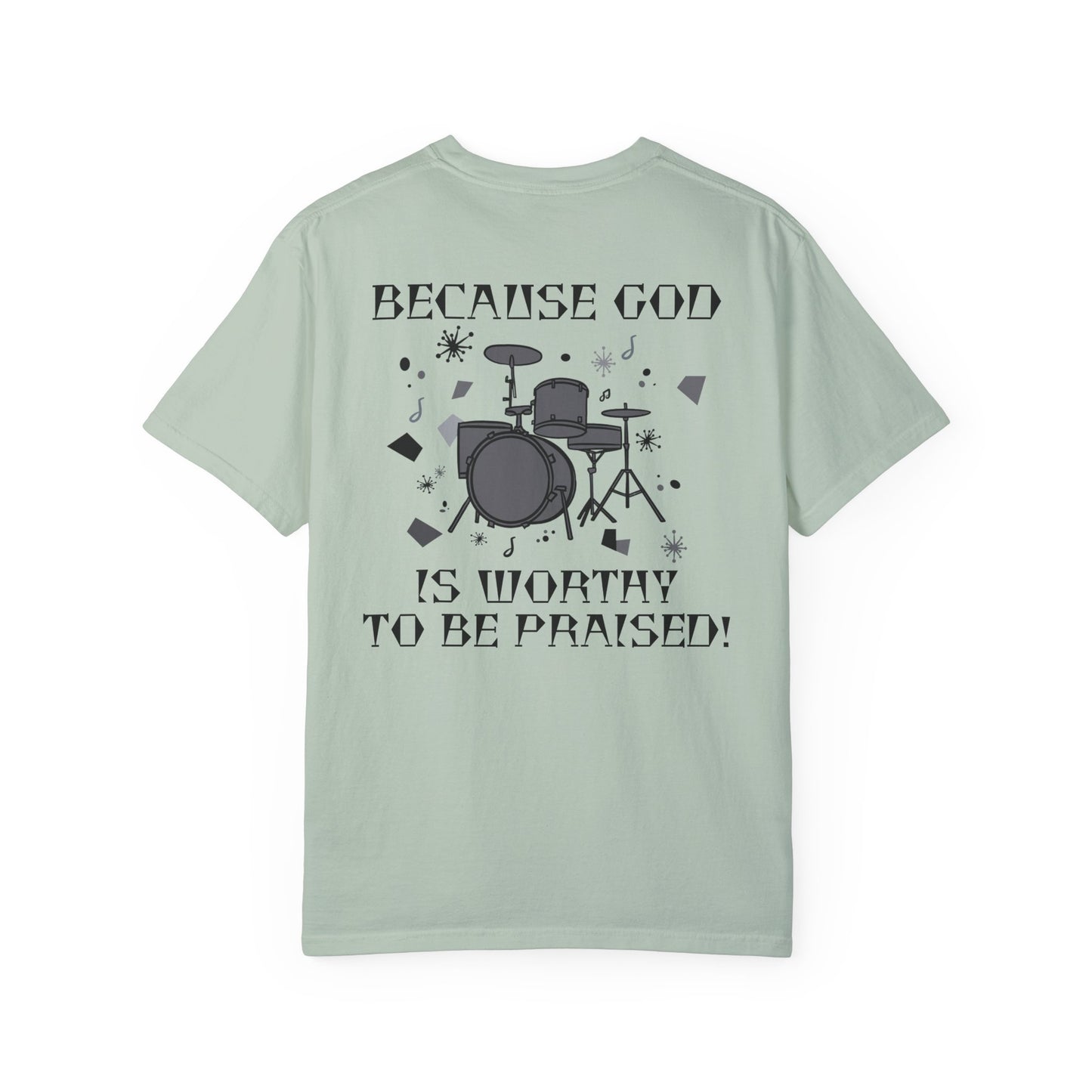 Unisex Drum Praise T-Shirt - Celebrate Your Faith