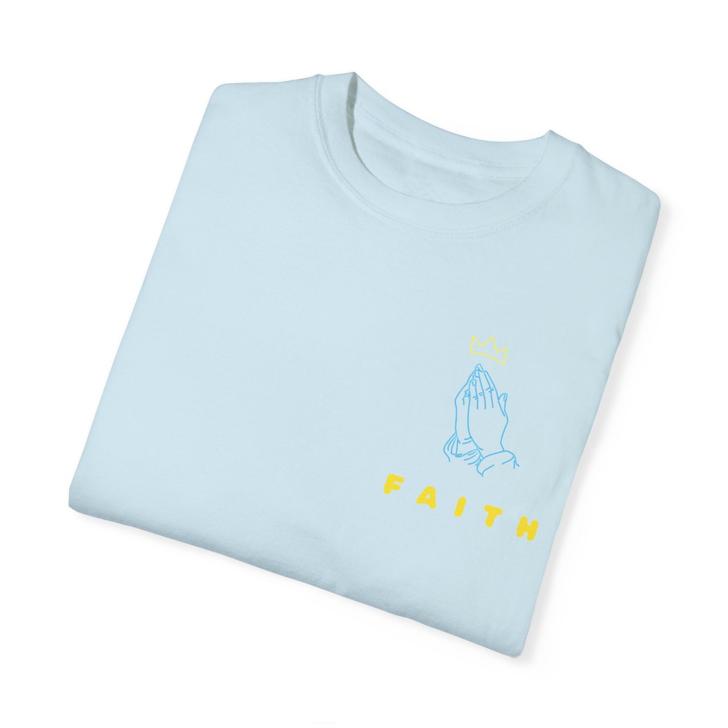 Faith-Inspired Unisex T-Shirt | Garment-Dyed & Inspirational Design