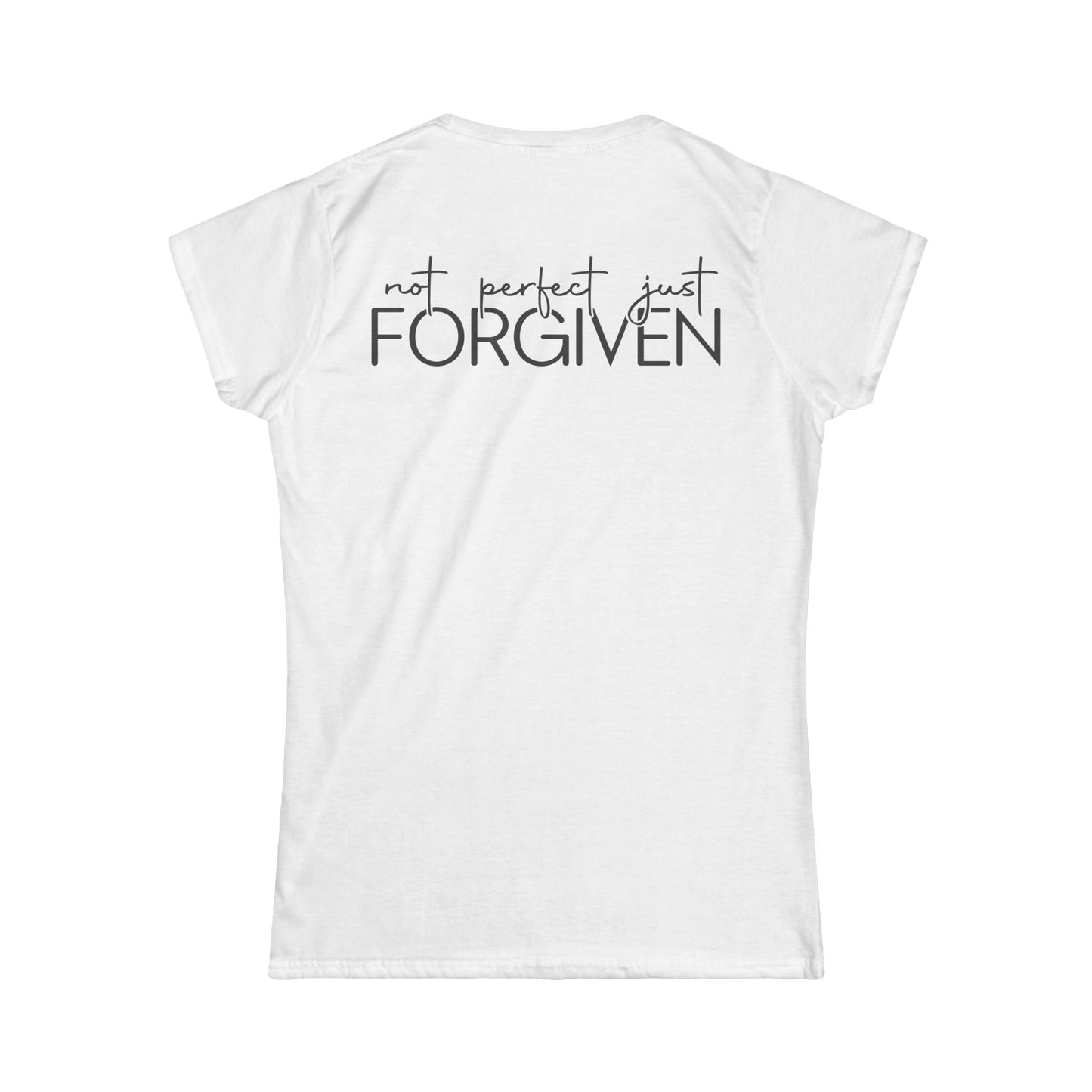 Inspirational Women's Softstyle Tee - "Not Perfect Just Forgiven"