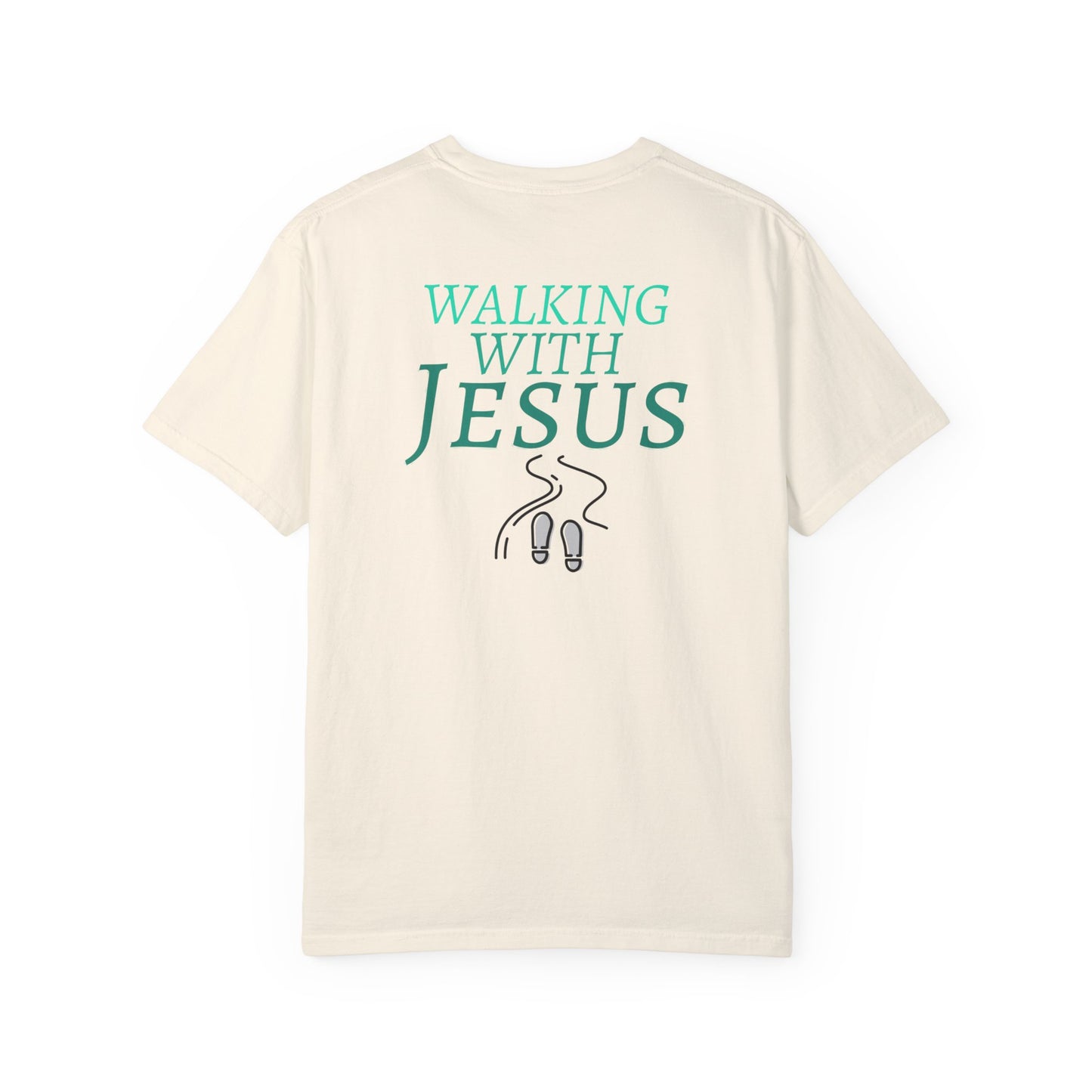 Walking with Jesus Unisex Garment-Dyed T-Shirt - Faith-Inspired Apparel for Every Day