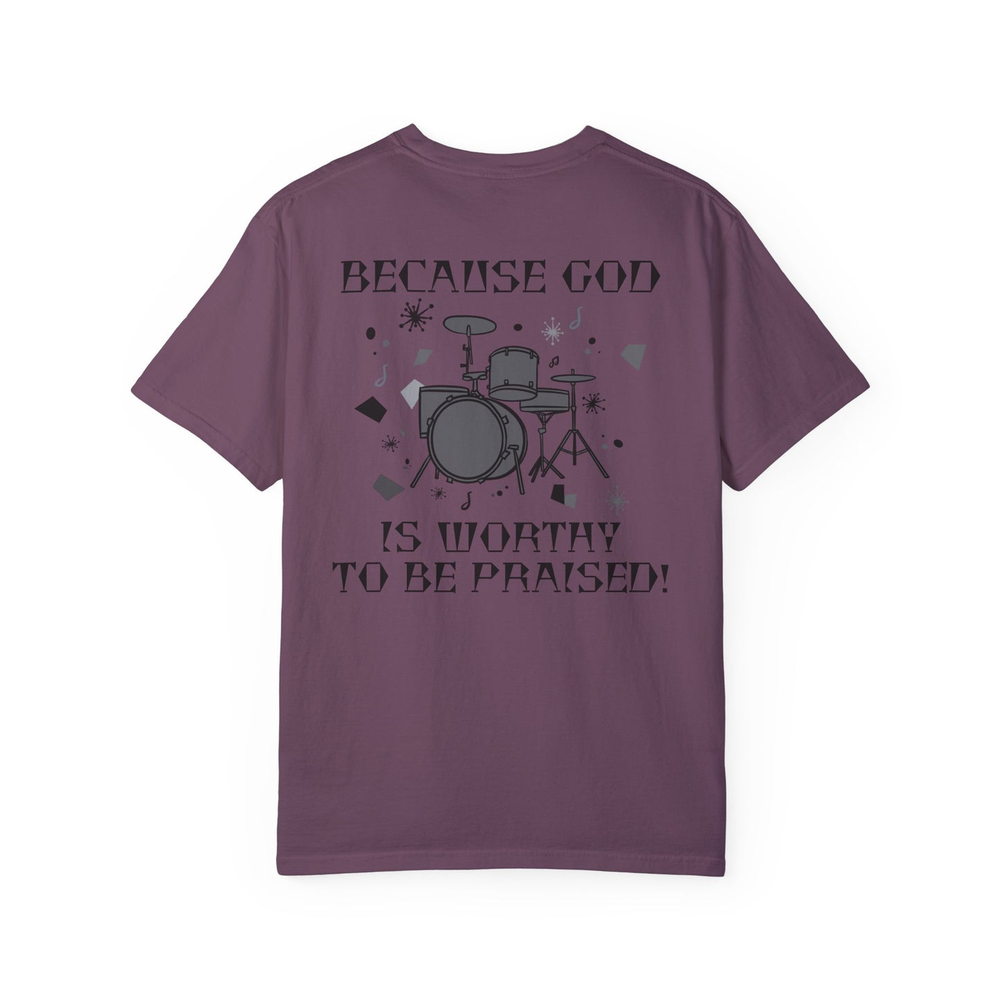 Unisex Drum Praise T-Shirt - Celebrate Your Faith