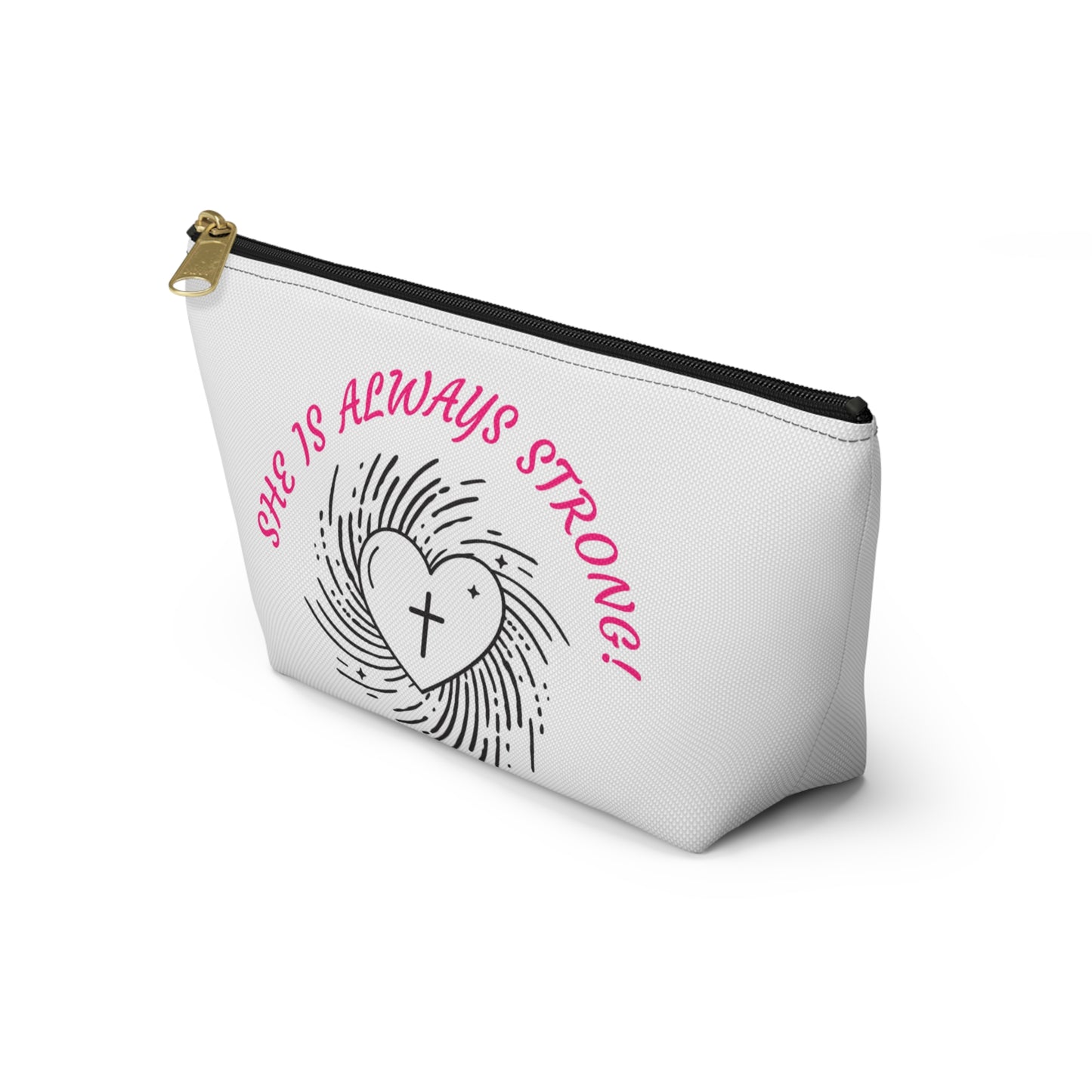 Inspirational Accessory Pouch - 'She Is Always Strong!'