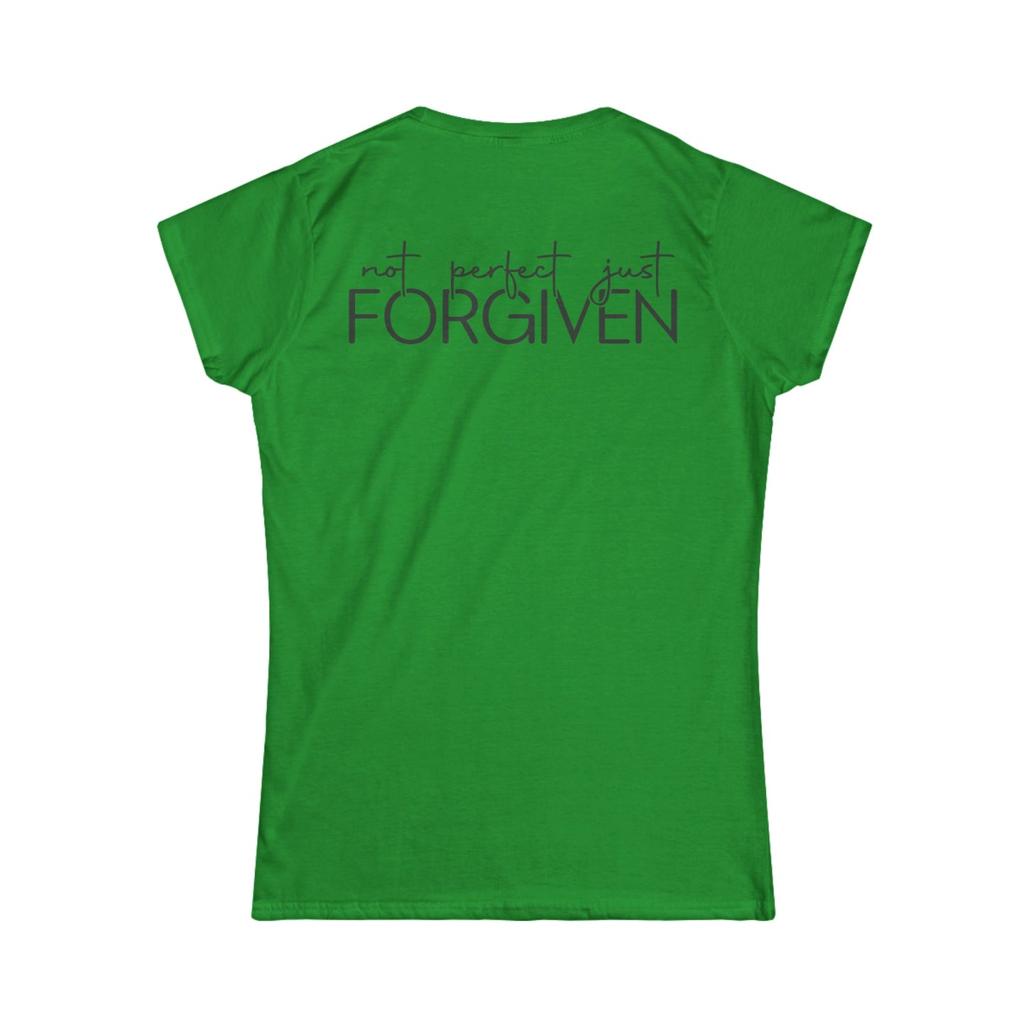 Inspirational Women's Softstyle Tee - "Not Perfect Just Forgiven"