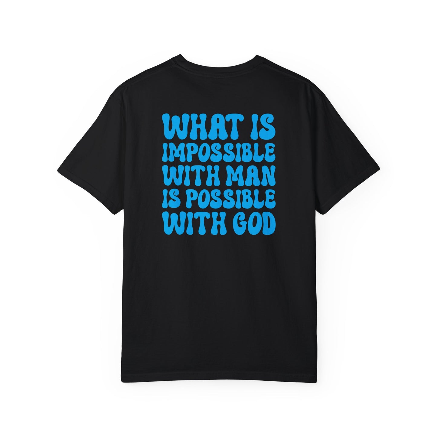 Faith-Inspired Unisex T-Shirt | Garment-Dyed & Inspirational Design