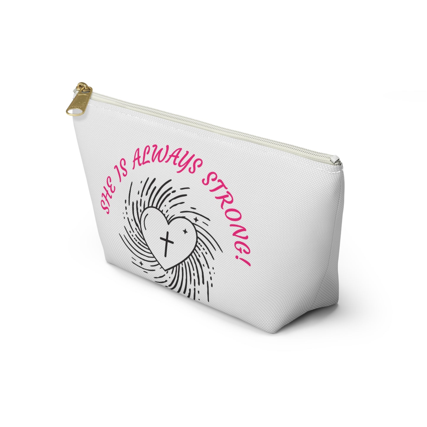 Inspirational Accessory Pouch - 'She Is Always Strong!'