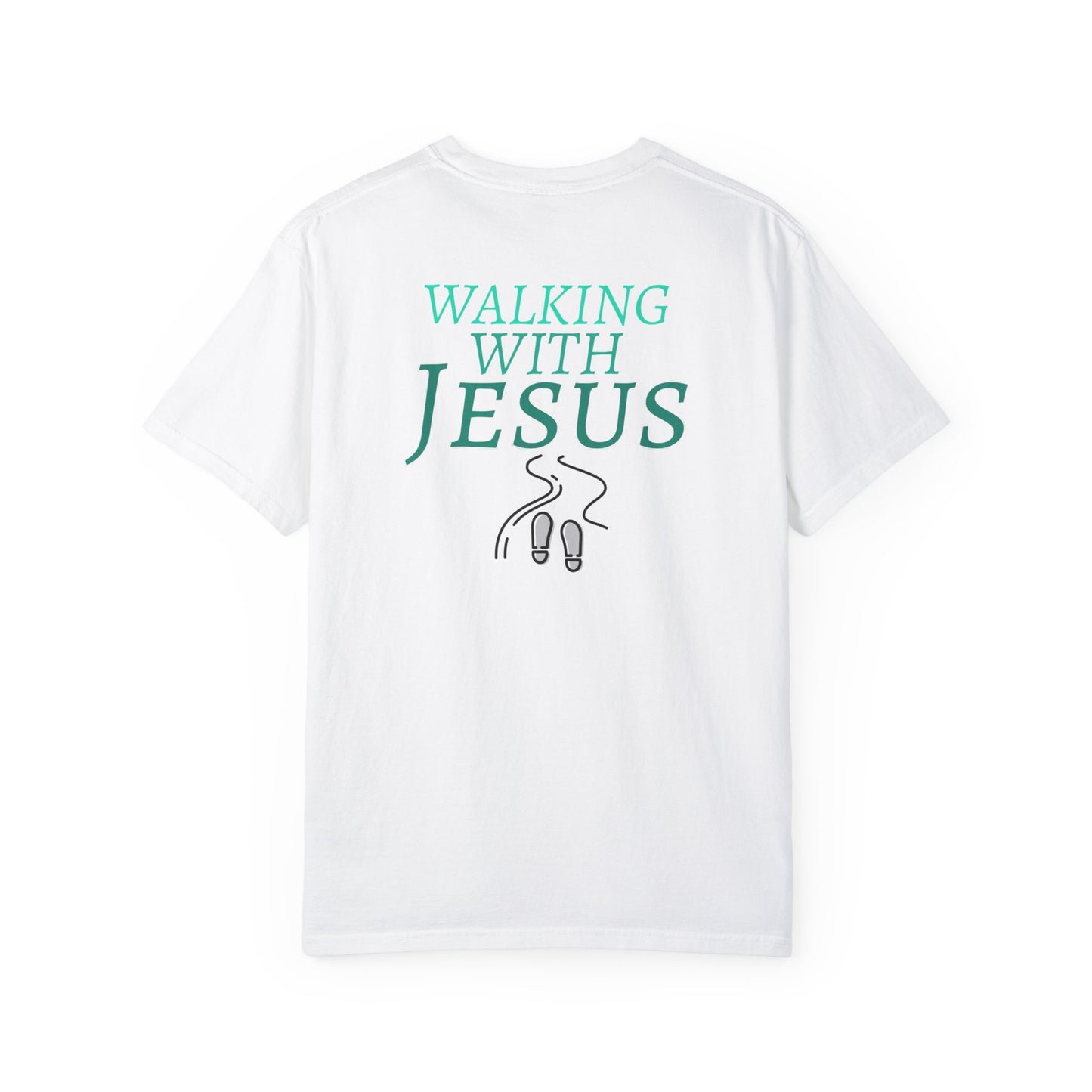 Walking with Jesus Unisex Garment-Dyed T-Shirt - Faith-Inspired Apparel for Every Day