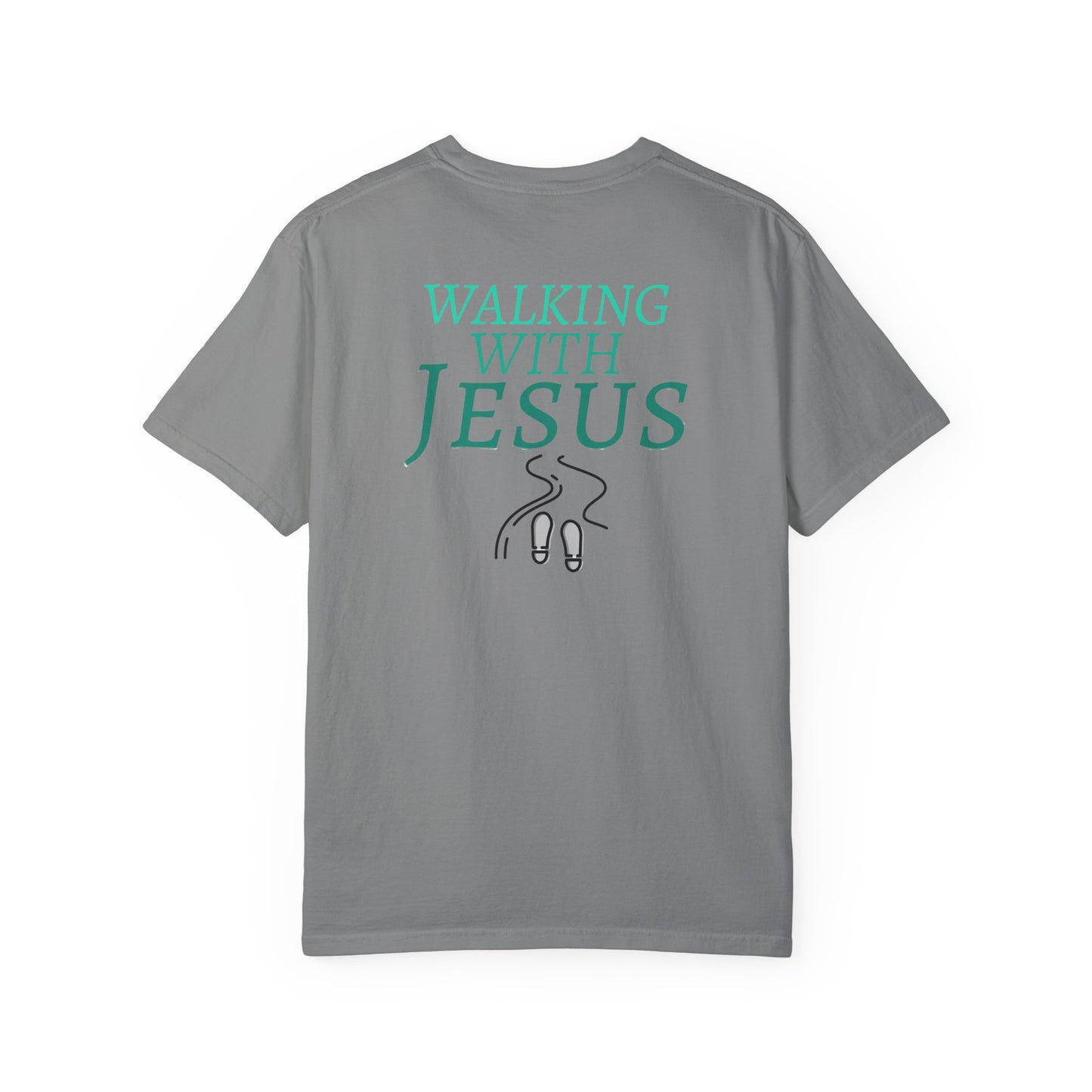 Walking with Jesus Unisex Garment-Dyed T-Shirt - Faith-Inspired Apparel for Every Day