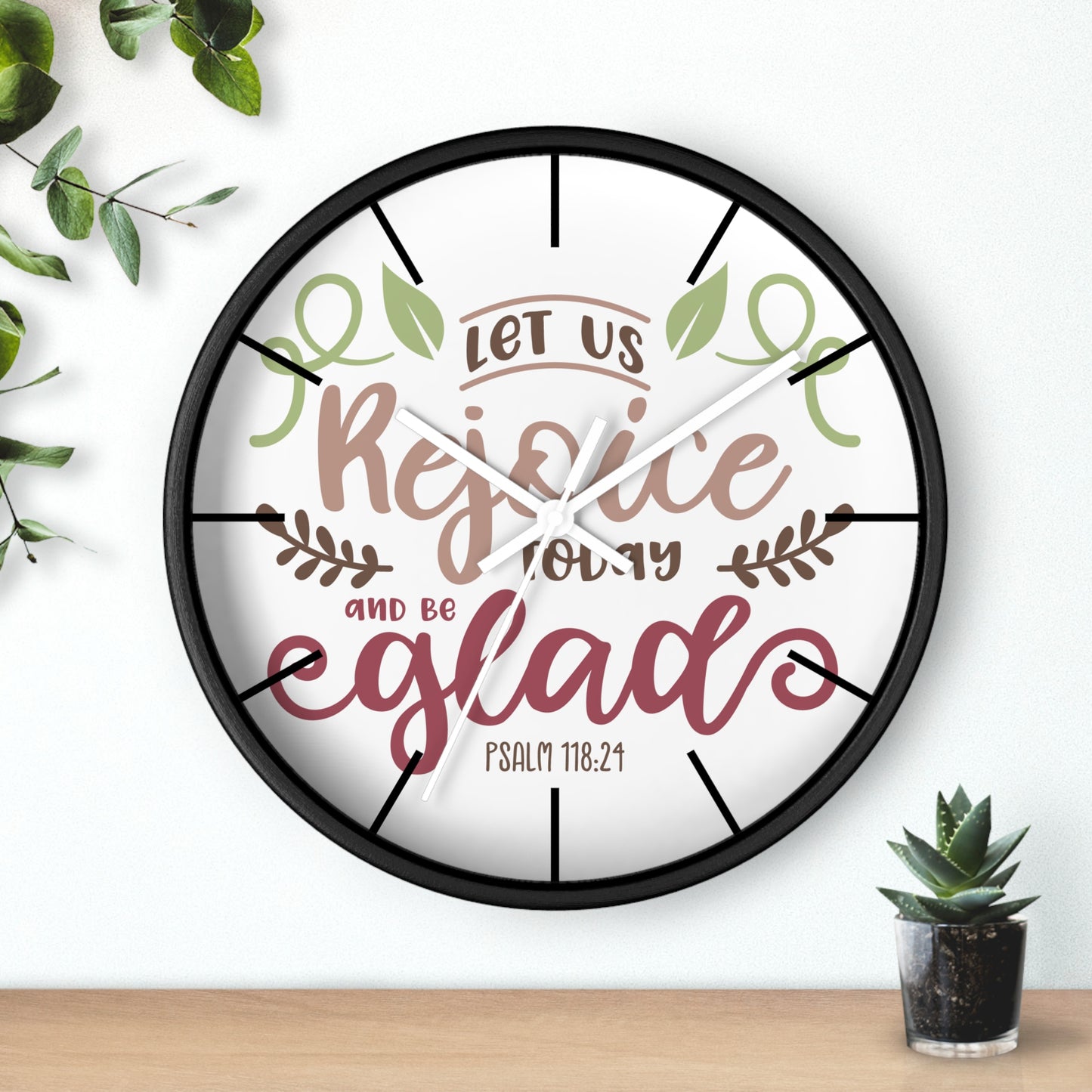 Inspirational Wall Clock: Let Us Rejoice Today and Be Glad, Christian Home Decor, Motivational Gift, Psalm 118:24, Faith-Based Wall Art