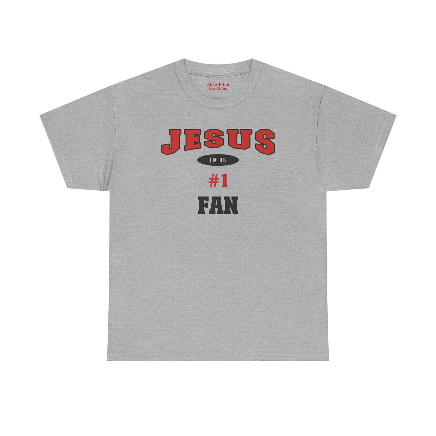 Jesus #1 Fan Tee, Unisex Heavy Cotton Shirt, Faith-Based Apparel, Religious Gift, Church Event Wear, Christian Tees