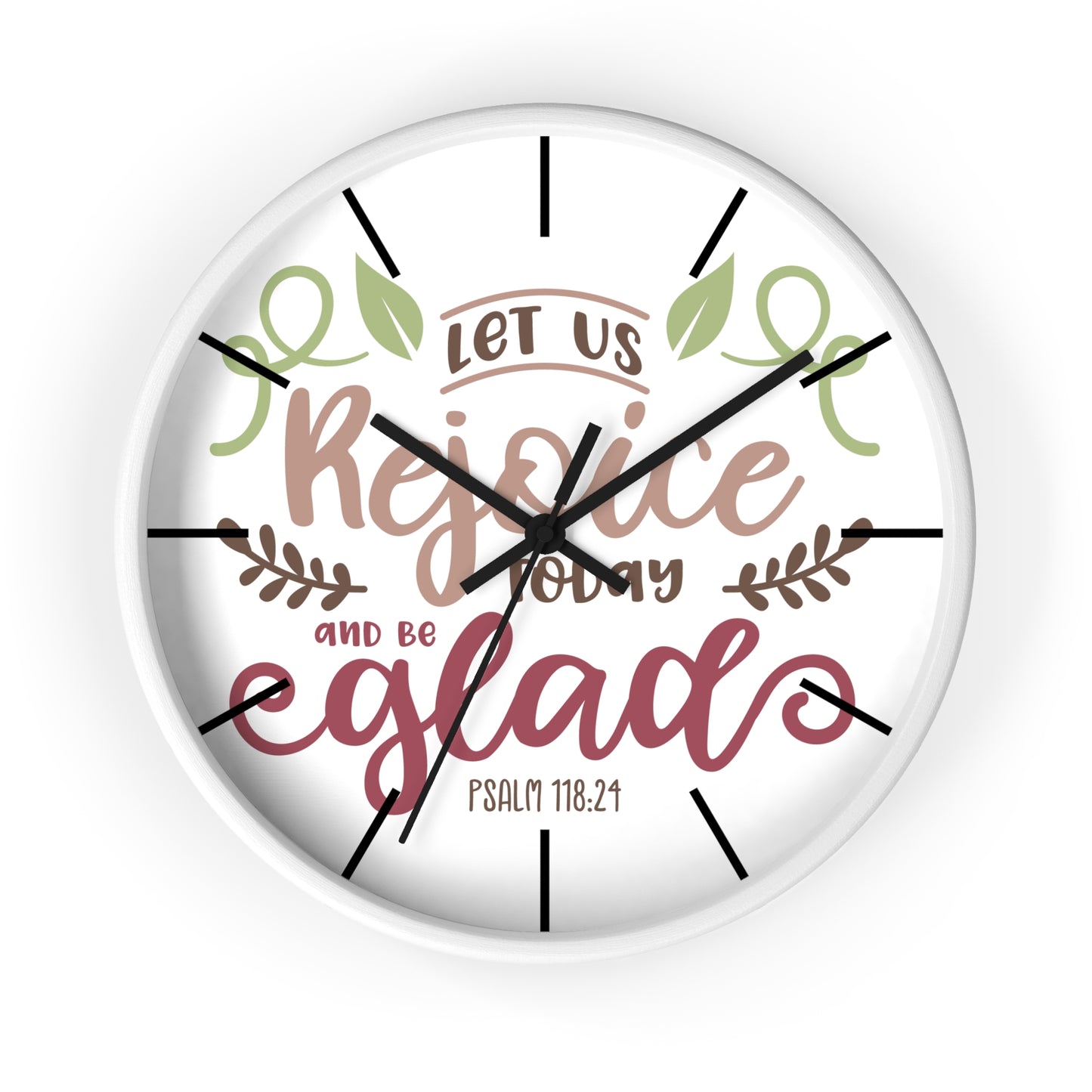 Inspirational Wall Clock: Let Us Rejoice Today and Be Glad, Christian Home Decor, Motivational Gift, Psalm 118:24, Faith-Based Wall Art